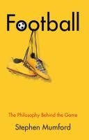 Portada de Football, the Philosophy Behind the Game
