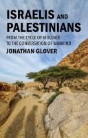 Portada de Israelis and Palestinians: From the Cycle of Violence to the Conversation of Mankind