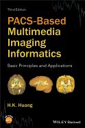 Portada de Pacs and Imaging Informatics Basic Principles and Applications