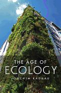 Portada de The Age of Ecology: A Global History