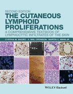Portada de The Cutaneous Lymphoid Proliferations: A Comprehensive Textbook of Lymphocytic Infiltrates of the Skin