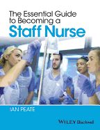 Portada de The Essential Guide to Becoming a Staff Nurse