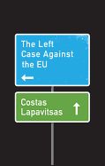 Portada de The Left Case Against the Eu