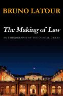 Portada de The Making of Law: An Ethnography of the Conseil d'Etat