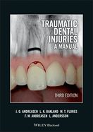 Portada de Traumatic Dental Injuries: A Manual [With DVD ROM]