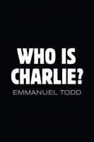 Portada de Who Is Charlie: Xenophobia and the New Middle Class
