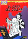 BLAKE Y MORTIMER 07. EL CASO DEL COLLAR