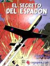 BLAKE Y MORTIMER 09. EL SECRETO DEL ESPADÓN (1ª PARTE)  PERSECUCIÓN FANTÁSTICA