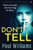 Portada de Don't Tell: a gripping psychological thriller full of twists