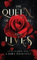 Portada de Queen of All That Lives (Hardcover)