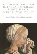 Portada de A Cultural History of the Emotions in the Late Medieval, Reformation, and Renaissance Age