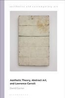 Portada de Aesthetic Theory, Abstract Art, and Lawrence Carroll