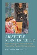 Portada de Aristotle Re-Interpreted: New Findings on Seven Hundred Years of the Ancient Commentators