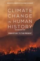 CLIMATE CHANGE IN HUMAN HISTORY: PREHISTORY TO THE PRESENT - BENJAMIN ...