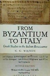 Portada de From Byzantium to Italy: Greek Studies in the Italian Renaissance