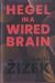 Portada de Hegel in a Wired Brain, de Slavoj Zizek