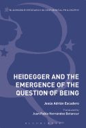Portada de Heidegger and the Emergence of the Question of Being