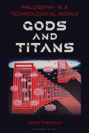 Portada de Philosophy in a Technological World: Gods and Titans