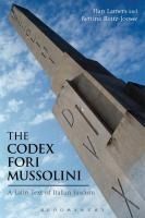 Portada de The Codex Fori Mussolini: A Latin Text of Italian Fascism