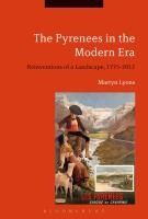 Portada de The Pyrenees in the Modern Era: Reinventions of a Landscape, 1775-2012