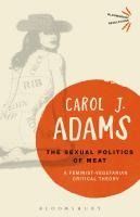 Portada de The Sexual Politics of Meat: A Feminist-Vegetarian Critical Theory