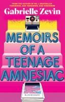 Portada de MEMOIRS OF A TEENAGE AMNESIAC