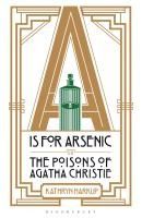 Portada de A is for Arsenic: The Poisons of Agatha Christie
