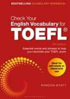 Portada de Check Your English Vocabulary for TOEFL: Essential Words and Phrases to Help You Maximise Your TOEFL Score