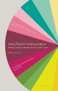 Portada de The Flavor Thesaurus: A Compendium of Pairings, Recipes and Ideas for the Creative Cook