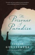 Portada de The Prisoner of Paradise. Romesh Gunesekera