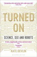 Portada de Turned on: Science, Sex and Robots