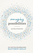 Portada de Amazing Possibilities: 365 Days of Inspiration