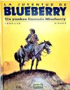 BLUEBERRY 13. UN YANKEE LLAMADO BLUEBERRY