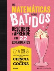 Portada de Ciencia cocina. Matemáticas de los batidos