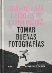 Portada de Cuando haya leido este libro podrá tomar buenas fotografías