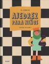 El Libro De Ajedrez Para Ni&ntilde;os