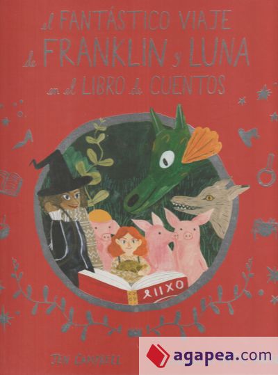 Fantástico viaje de Franklin y Luna en el libro de cuentos