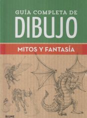 Portada de Guía completa de dibujo. Mitos y fantasía