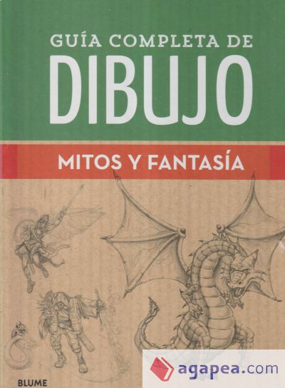 Guía completa de dibujo. Mitos y fantasía