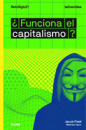 Portada de LaGranIdea. ¿Funciona el capitalismo?