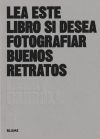Lea Este Libro Si Desea Tomar Buenos Retratos