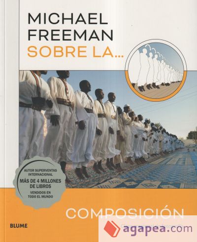 Michael Freeman sobre la composición