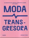 Moda Transgresora