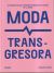 Portada de Moda transgresora, de Young Caroline