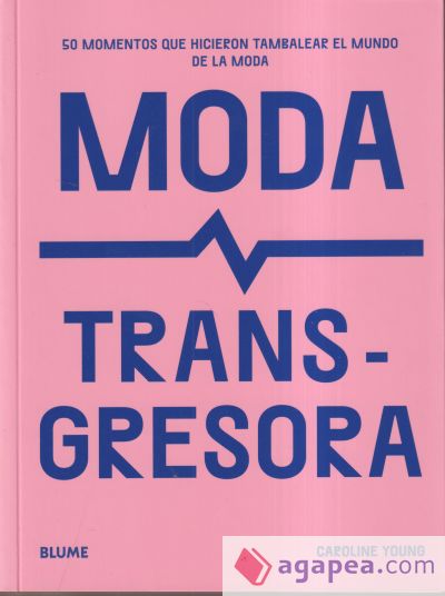 Moda transgresora