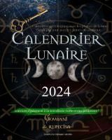 Portada de Calendrier Lunaire 2024: Calendrier astrologique avec les phases de la lune jour par jour