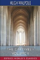 Portada de The Captives - Volume I (Esprios Classics)