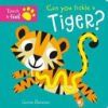 BM23 CAN TICKLE A TIGER