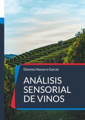 Portada de Analisis sensorial de vinos