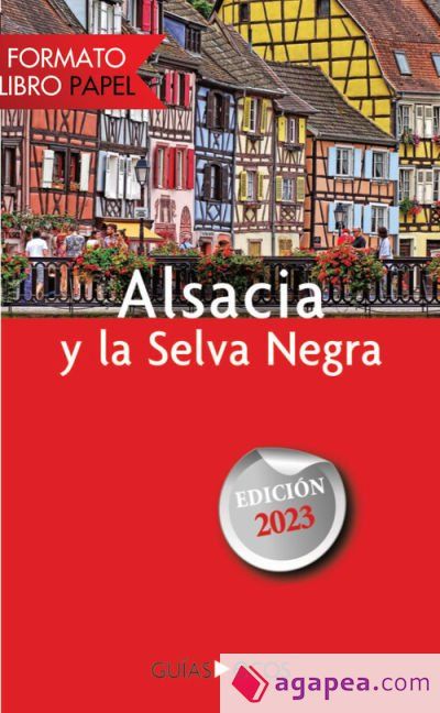 Alsacia y la Selva Negra Alsacia y la Selva Negra